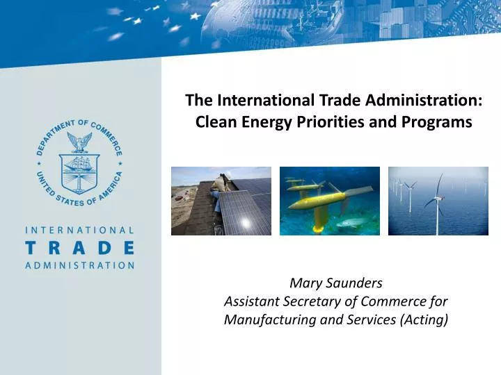 the international trade administration clean energy priorities and programs