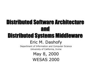 Distributed Software Architecture and Distributed Systems Middleware