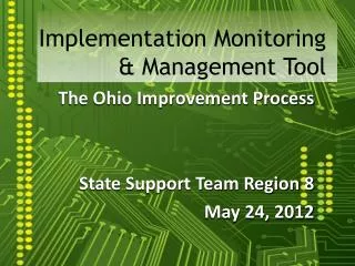 Implementation Monitoring &amp; Management Tool