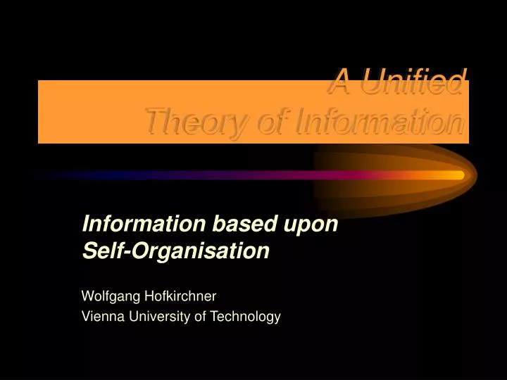 a unified theory of information