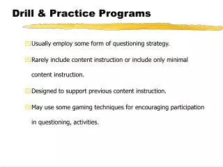 Drill &amp; Practice Programs