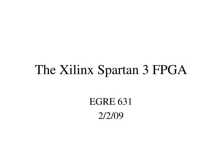 the xilinx spartan 3 fpga