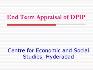 End Term Appraisal of DPIP
