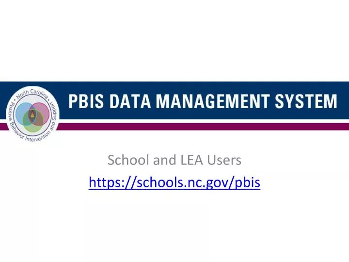 school and lea users https schools nc gov pbis