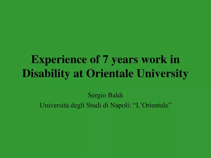 experience of 7 years work in disability at orientale university
