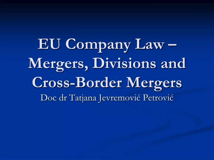 eu company law mergers divisions and cross border mergers