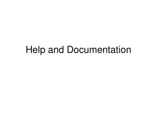 Help and Documentation