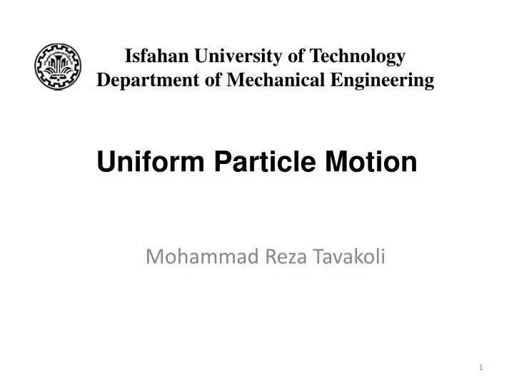 uniform particle motion