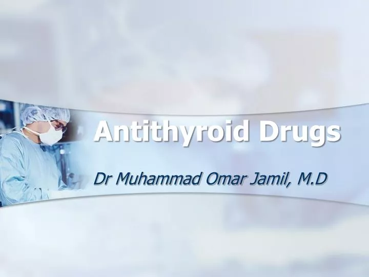 antithyroid drugs