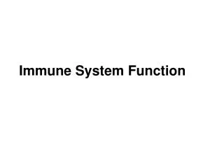 Immune System Function