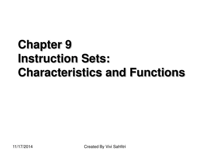 chapter 9 instruction sets characteristics and functions