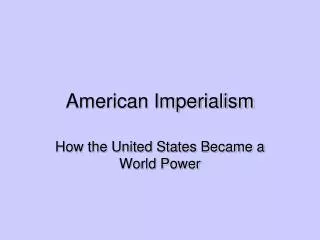 American Imperialism