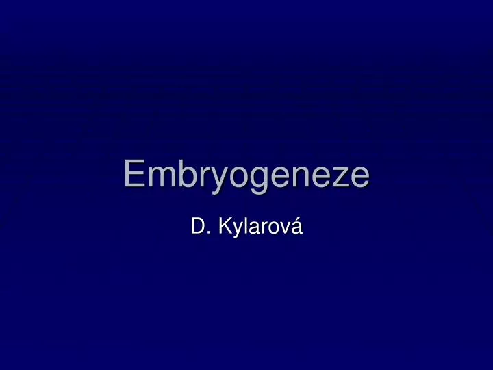embryogeneze