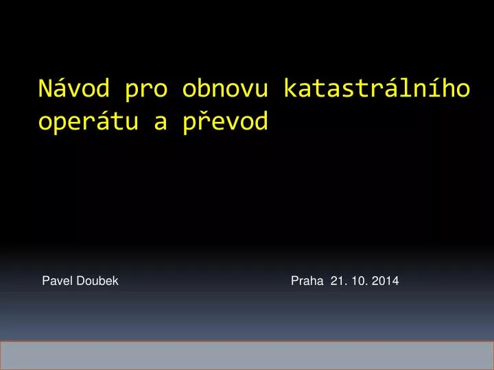 n vod pro obnovu katastr ln ho oper tu a p evod