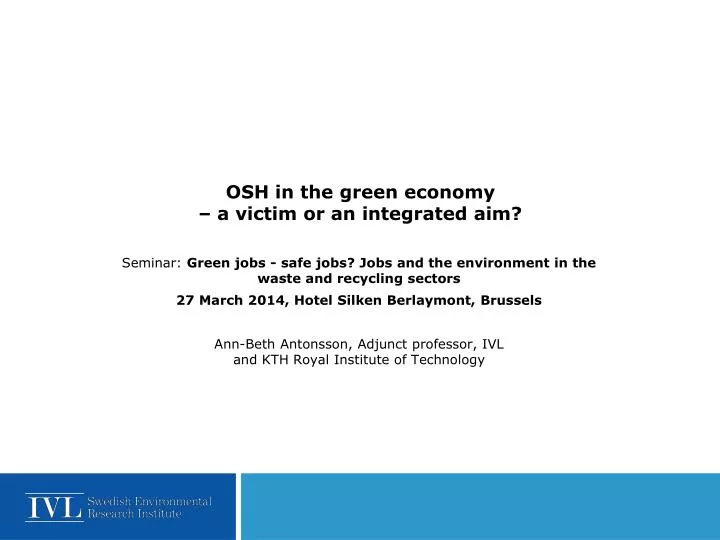 osh in the green economy a victim or an integrated aim