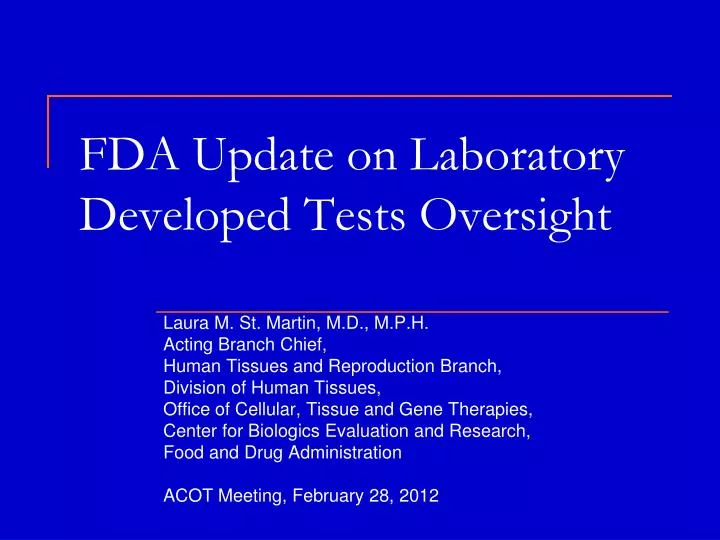 fda update on laboratory developed tests oversight