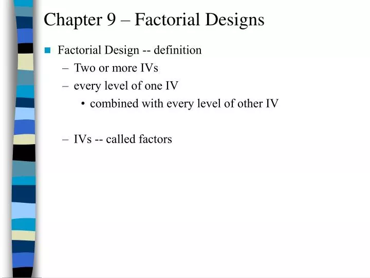chapter 9 factorial designs