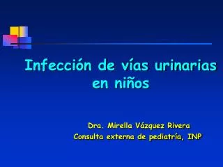 i nfecci n de v as urinarias en ni os