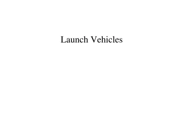 launch vehicles