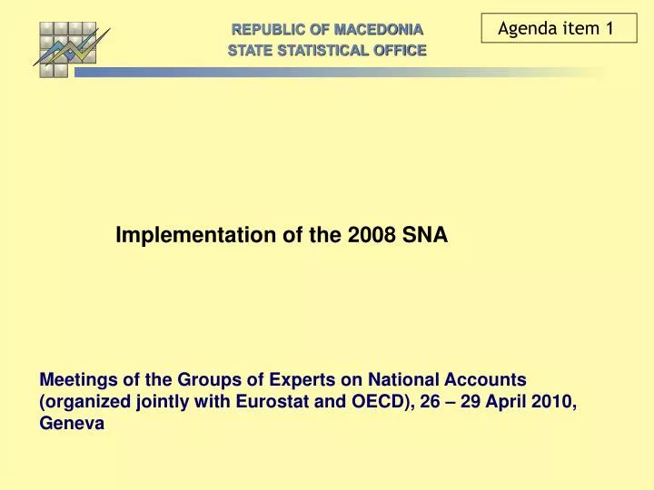 implementation of the 2008 sna