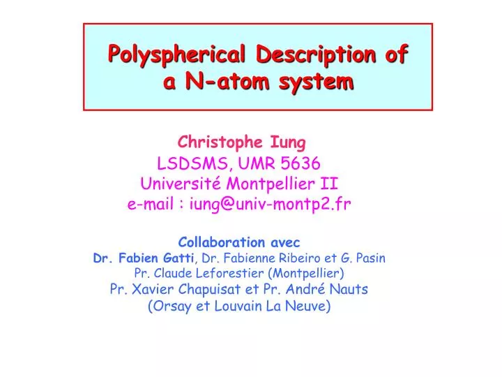 polyspherical description of a n atom system