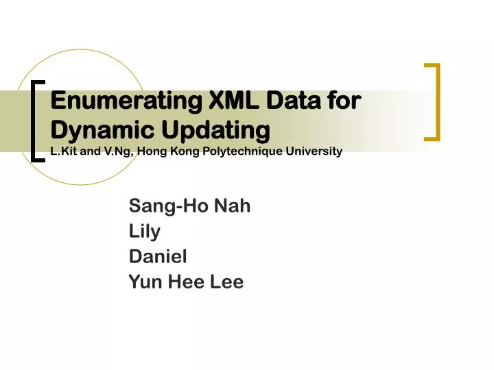 enumerating xml data for dynamic updating l kit and v ng hong kong polytechnique university