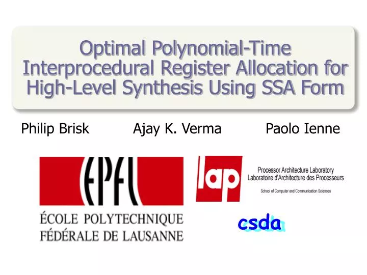 optimal polynomial time interprocedural register allocation for high level synthesis using ssa form