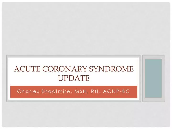 acute coronary syndrome update