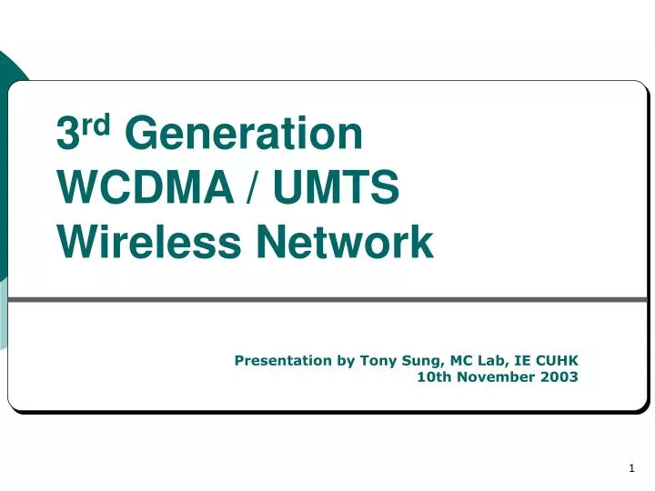 3 rd generation wcdma umts wireless network