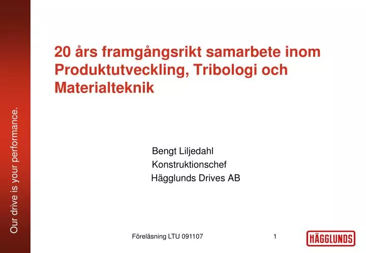 20 rs framg ngsrikt samarbete inom produktutveckling tribologi och materialteknik