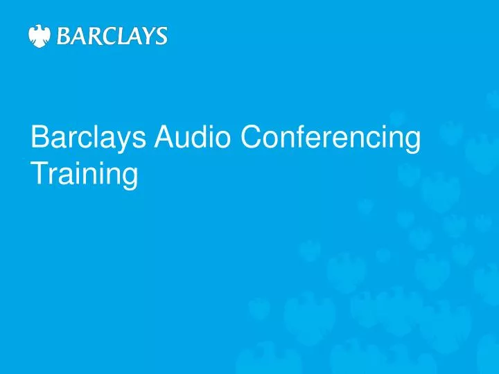 barclays audio conferencing training