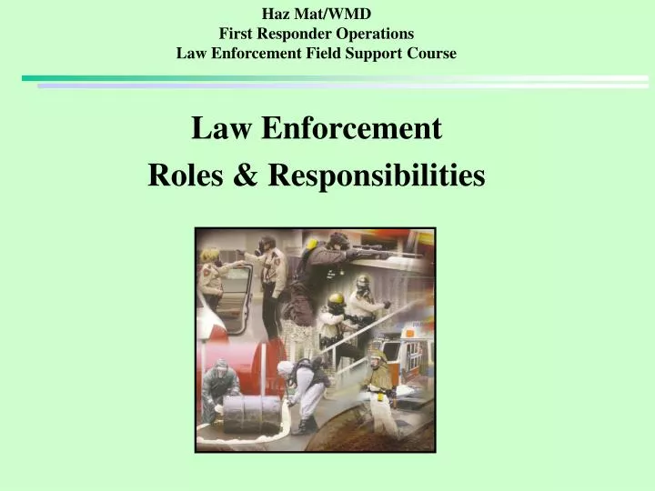 haz mat wmd first responder operations law enforcement field support course
