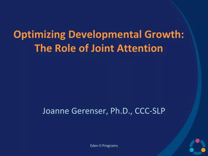 optimizing developmental growth the role of joint attention