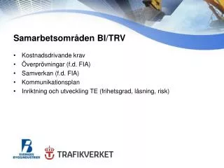 samarbetsomr den bi trv