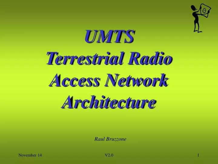 umts terrestrial radio access network architecture