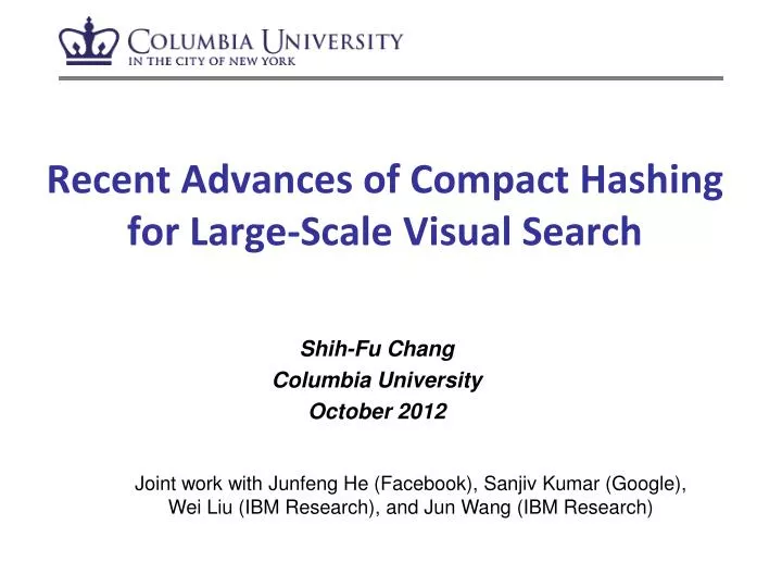 recent advances of compact hashing for large scale visual search