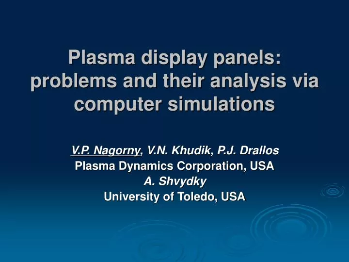 plasma display panels problems and their analysis via computer simulations