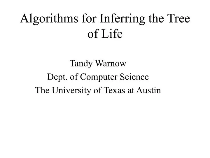 algorithms for inferring the tree of life