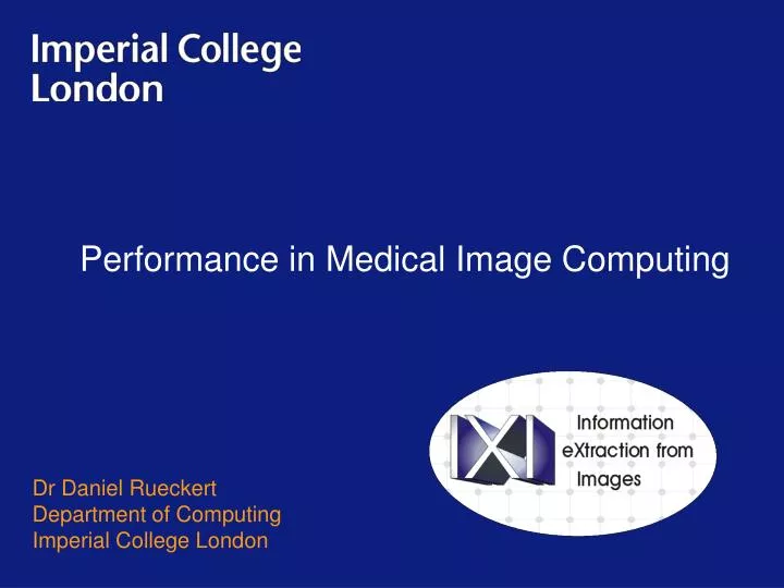 performance in medical image computing