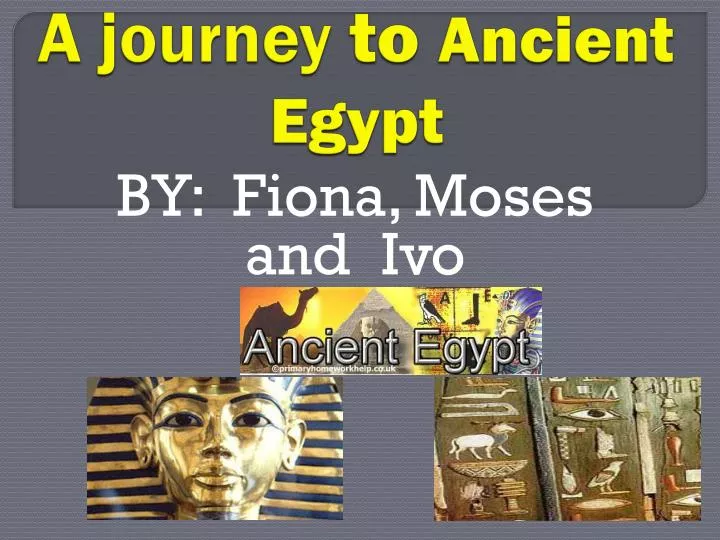a journey to ancient egypt