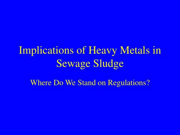 implications of heavy metals in sewage sludge