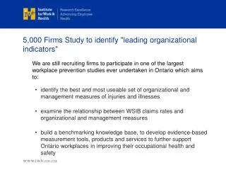 5,000 Firms Study to identify &quot;leading organizational indicators&quot;