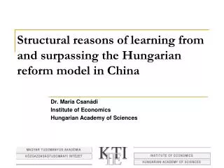 Structural reasons of learning from and surpassing the Hungarian reform model in China