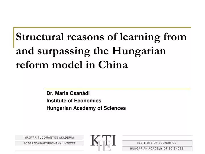 structural reasons of learning from and surpassing the hungarian reform model in china