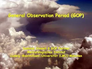 General Observation Period (GOP)