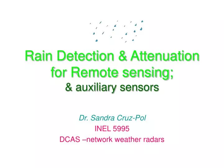 rain detection attenuation for remote sensing auxiliary sensors
