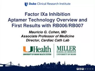 Factor IXa Inhibition Aptamer Technology Overview and First Results with RB006/RB007