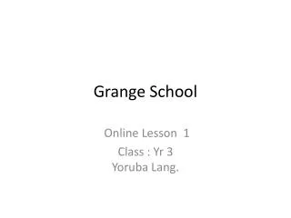 Grange School