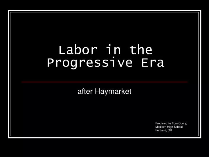 labor in the progressive era