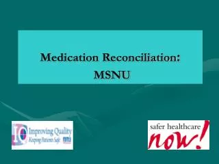 Medication Reconciliation : MSNU